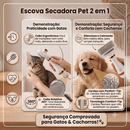 Escova Secadora Pet 2 em 1-  🪮🐾